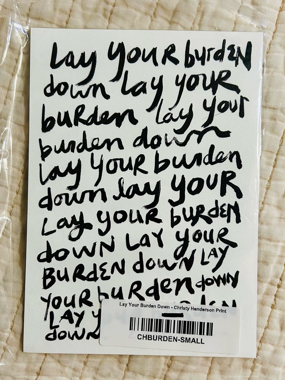 Lay Your Burden Down - Handwritten Script Wall Art (Black on White)